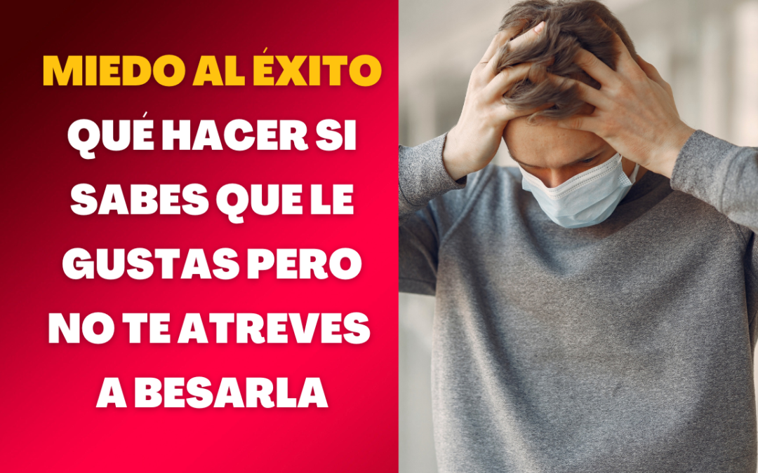 Por qué te da miedo dar a un beso a una chica