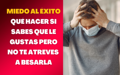 Por qué te da miedo dar a un beso a una chica